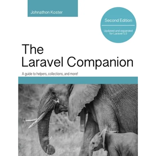 Laravel Companion: Second Edition - Paperback