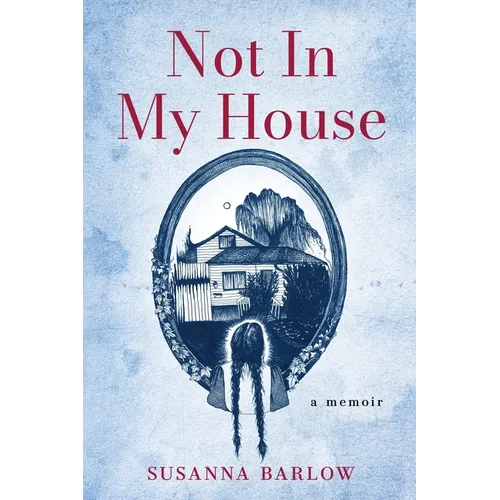 Not In My House - Paperback