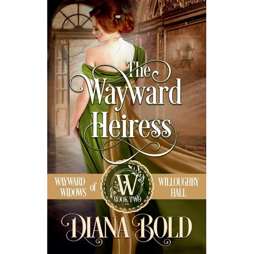 The Wayward Heiress - Paperback