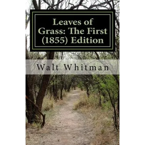 Leaves of Grass: The First (1855) Edition - Paperback