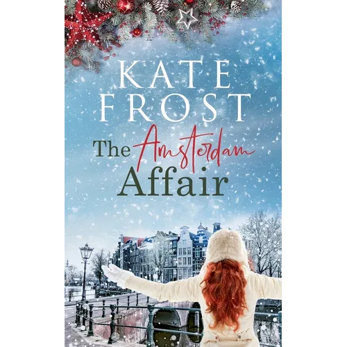 The Amsterdam Affair: (A Romantic Escape Book) - Paperback