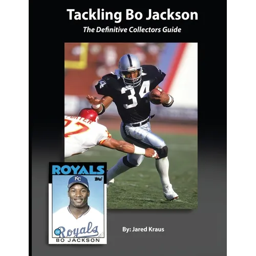 Tackling Bo Jackson The Definitive Collectors Guide - Paperback