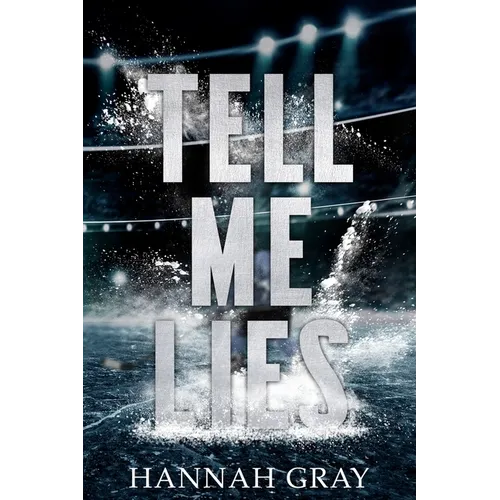 Tell Me Lies: A Single Dad Hockey Romance - Paperback
