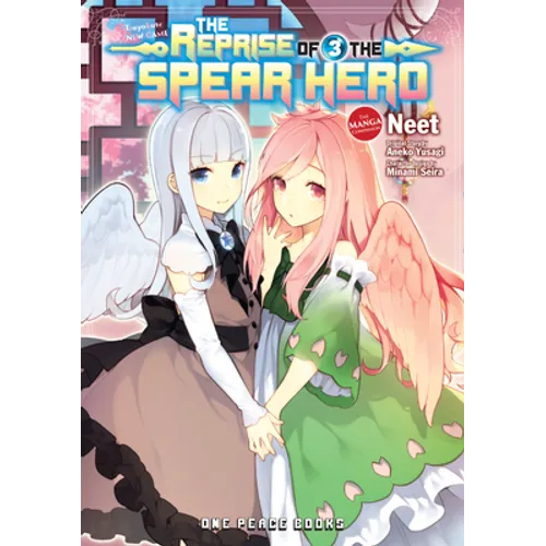The Reprise of the Spear Hero Volume 3: The Manga Companion - Paperback