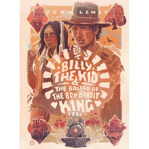 Billy the Kid & the Ballad of the Boy Bandit King - Paperback