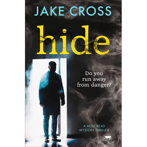 Hide: A Must Read Mystery Thriller - Paperback