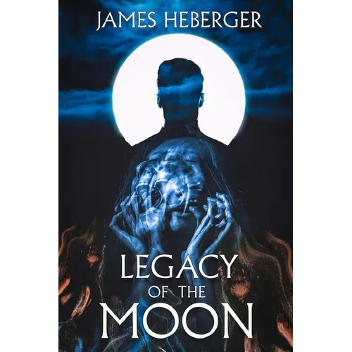 Legacy of the Moon - Paperback