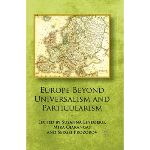 Europe Beyond Universalism and Particularism - Paperback