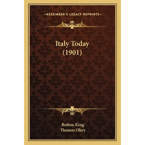 Italy Today (1901) - Paperback