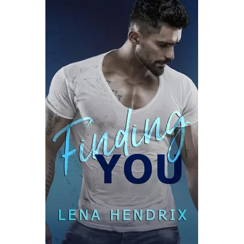 Finding You: A small-town brother's best friend romance - Paperback