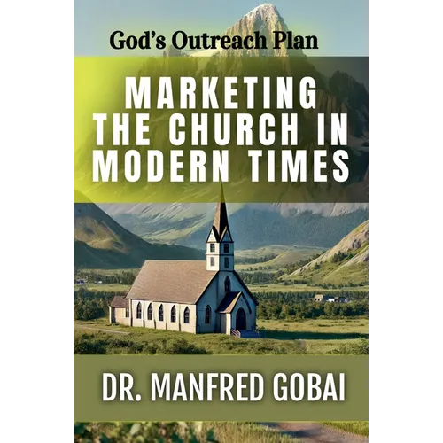 Marketing the Church in Modern Times - Paperback