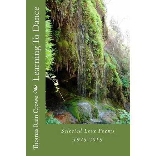 Learning To Dance: Selected Love Poems 1975-2015 - Paperback