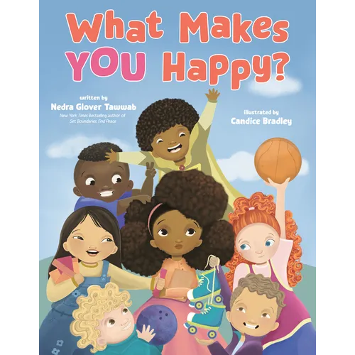 What Makes You Happy? - Hardcover