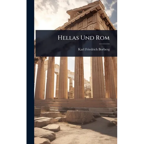 Hellas Und Rom - Hardcover