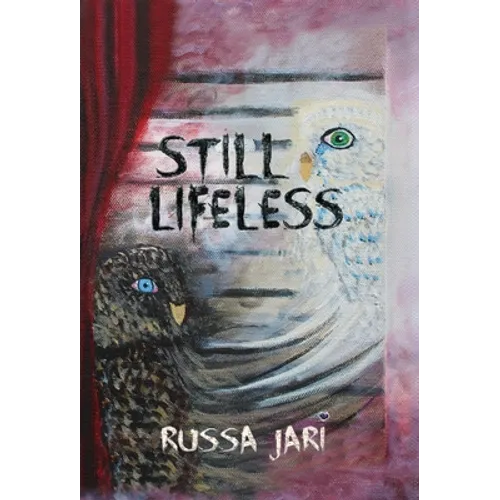 Still Lifeless - Hardcover