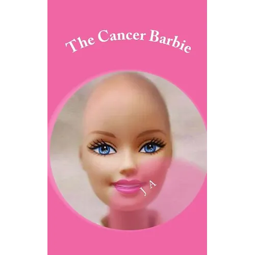 The Cancer Barbie - Paperback
