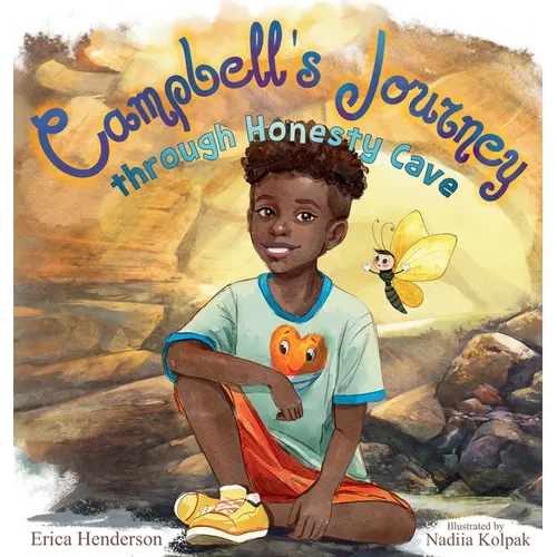 Campbell's Journey through Honesty Cave - Hardcover