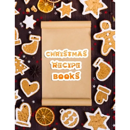 Christmas recipe books: Beautiful Christmas book with 100 pages - Paperback