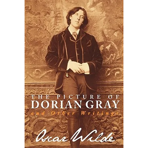 The Picture of Dorian Gray and Other Writings - Paperback