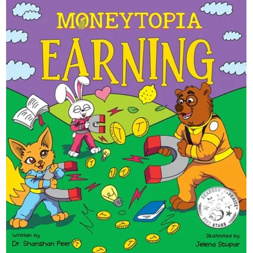 Moneytopia: Earning: Financial Literacy for Children - Hardcover