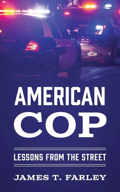 American Cop: Lessons From The Street - Paperback