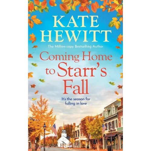 Coming Home to Starr's Fall - Hardcover
