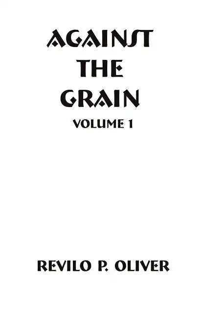 Against The Grain - Paperback