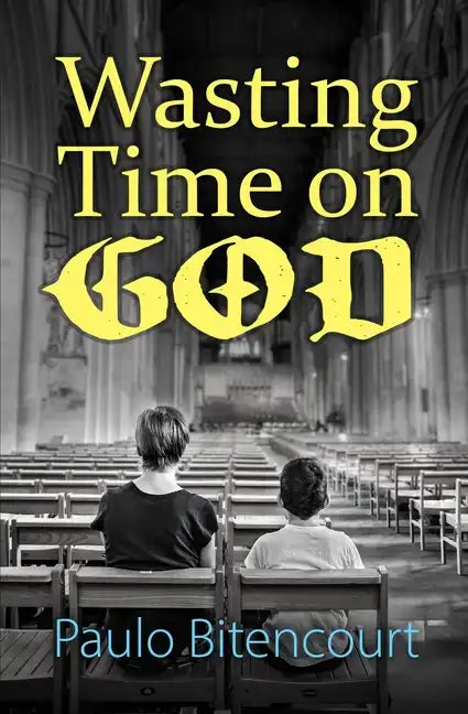 Wasting Time on God: Why I Am an Atheist - Paperback