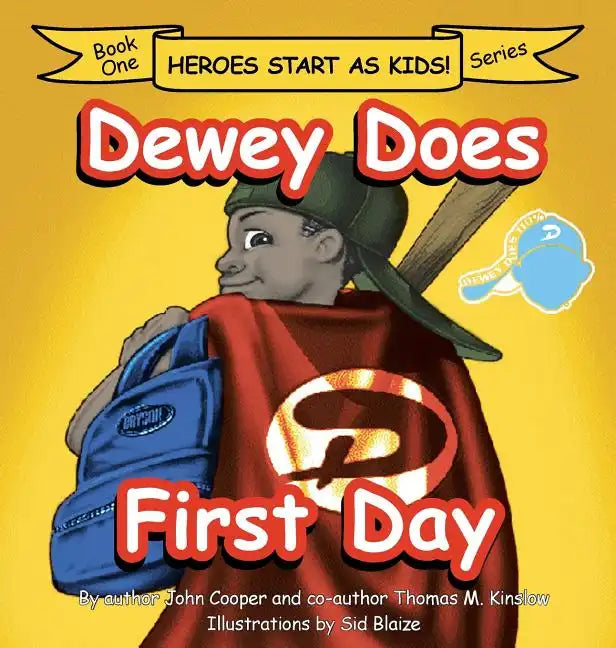 Dewey Does First Day: Book One - Hardcover