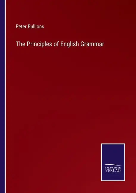 The Principles of English Grammar - Paperback