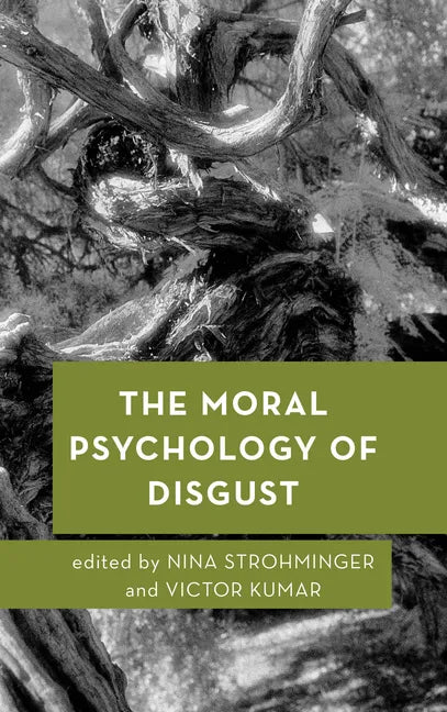 The Moral Psychology of Disgust - Paperback