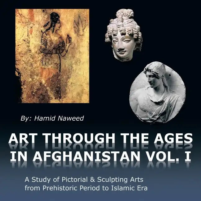 Art Through the Ages in Afghanistan - Paperback