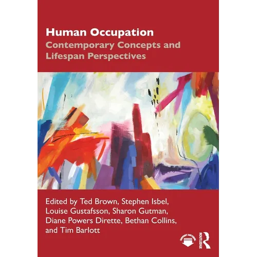 Human Occupation: Contemporary Concepts and Lifespan Perspectives - Paperback