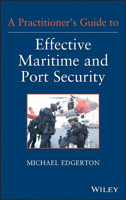 Maritime and Port Security - Hardcover