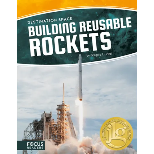 Building Reusable Rockets - Library Binding