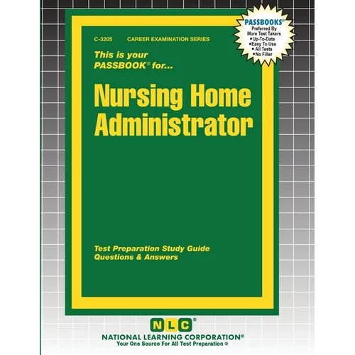 Nursing Home Administrator - Paperback