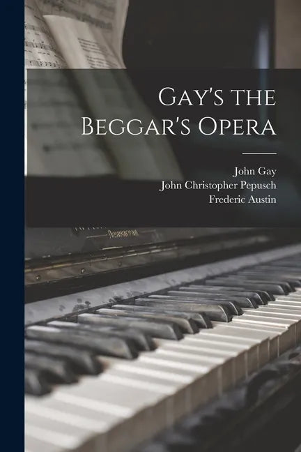 Gay's the Beggar's Opera - Paperback