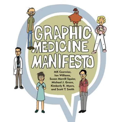 Graphic Medicine Manifesto - Paperback