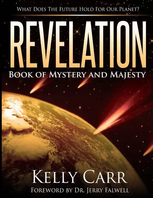 Revelation: Book of Mystery and Majesty - Paperback