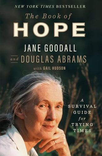 The Book of Hope: A Survival Guide for Trying Times - Hardcover