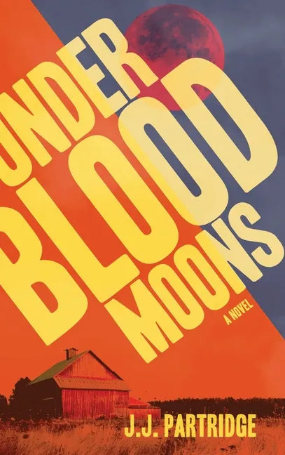 Under Blood Moons - Hardcover
