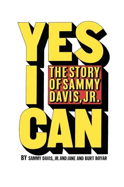 Yes I Can: The Story of Sammy Davis, Jr. - Paperback