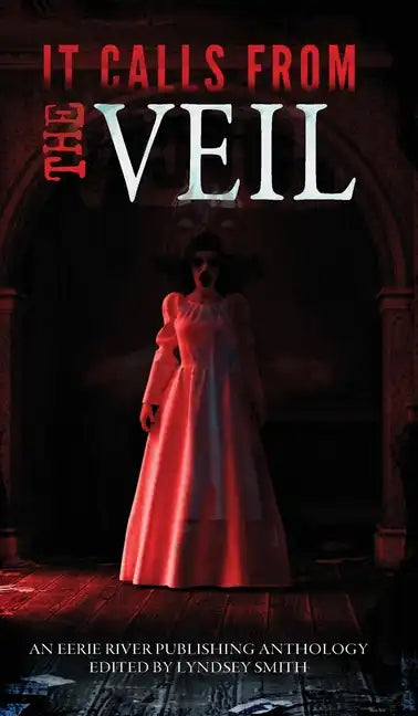 It Calls From the Veil - Hardcover