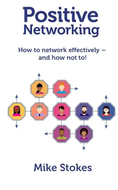 Positive Networking - Paperback