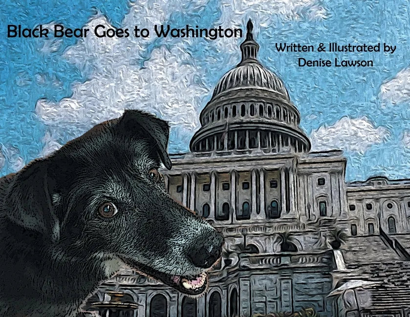 Black Bear Goes to Washington - Paperback