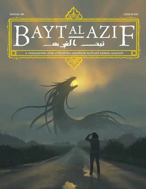 Bayt al Azif #5: A magazine for Cthulhu Mythos roleplaying games - Paperback