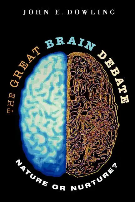 The Great Brain Debate: Nature or Nurture? - Paperback