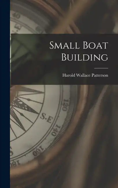 Small Boat Building - Hardcover