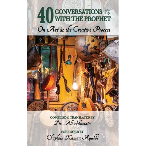 40 Conversations with the Prophet: On Art and the Creative Process - Paperback