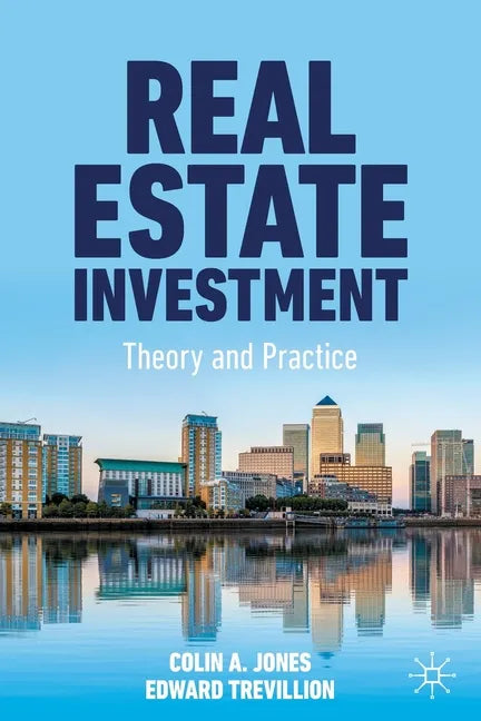 Real Estate Investment: Theory and Practice - Paperback